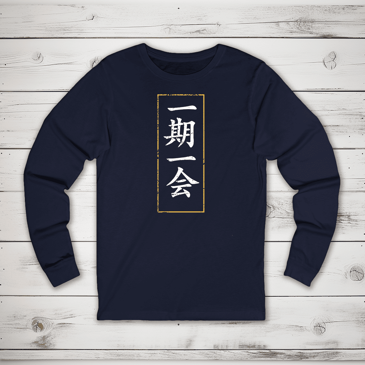 Navy One Time One Meeting 一期一会 Japanese Kanji Long Sleeve Shirt - Kanji Soul